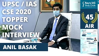 Anil Basak, AIR 45 UPSC CSE 2020 | IAS Topper Mock Interview | Rau's IAS