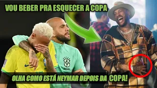 💣 Após eliminação na Copa, Neymar dá festa. Olha como está Neymar!😱😱😱
