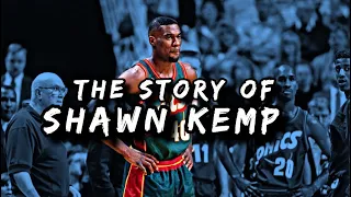 The Story Of Shawn Kemp