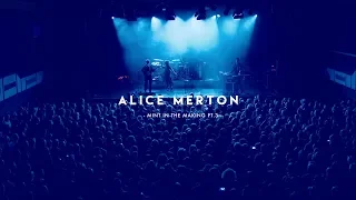 Alice Merton - MINT in the making (part 3)