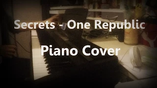 Secrets - OneRepublic - Piano Cover