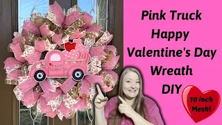 Pink Truck Happy Valentin's Day Wreath DIY ~ 10 inch Mesh Base ~ Large Valentine Wreath 24 inch