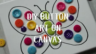 DIY Button Art on Canvas | Welcome to Nana's