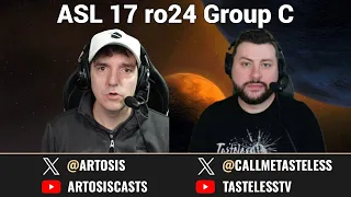 [ENG] AfreecaTV StarLeague(ASL) S17 Ro.24 Group C (Tastosis)