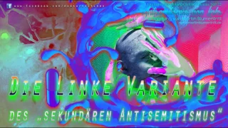 Wieso gibt es überhaupt linken Antisemitismus? Die Explosion des globalen Antisemitismus (22)