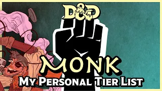 Monk Subclass Tier List | Dungeons & Dragons 5e