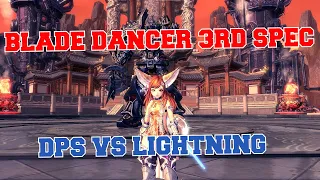 Blade and Soul : Blade Dancer 3RD spec DPS vs Lightning