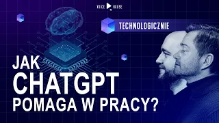 ChatGPT: Jak technologia wspiera efektywność w pracy?