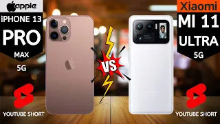 iPhone 13 Pro Max VS Xiaomi Mi 11 Ultra | Comparison ⚡ | Tech Specs | #Shorts #YoutubeShorts