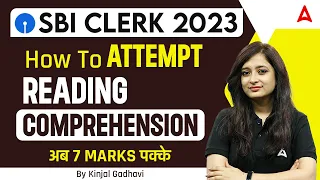 SBI Clerk 2023 |  Mastering Reading Comprehension – Secure 7 Marks with Kinjal Gadhavi