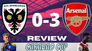 Arsenal 3-0 Wimbledon | Nketiah backheel seals 3rd Round victory | Carabao Cup