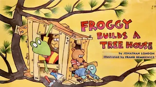 Froggy builds a tree house - Read aloud story time