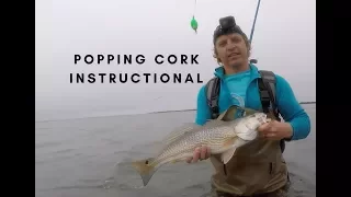 HOW TO FISH A POPPING CORK with FULL INSTRUCTIONAL to CATCH BIGGER FISH