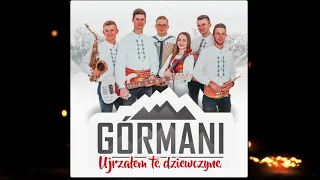 Górmani - Trzeba Mi Wielkiej Wody