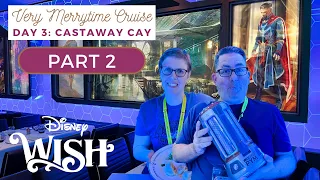 Disney Wish Very Merrytime Cruise December 2022 🚢 🎄 | Day Three, Part Two - Castaway Cay