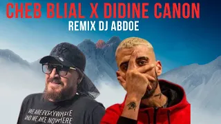 CHEB BILAL X DIDINE CANON 16 NGOULO CAVA REMIX