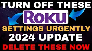 ROKU SETTINGS You Need TO DELETE NOW!!! 2024 UPDATE!!