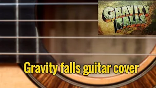 Gravity falls (Гравити Фолз) на гитаре