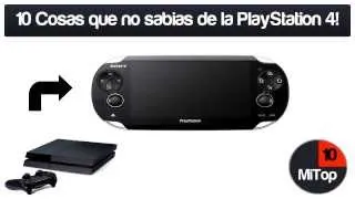 10 Cosas que no sabias de la PlayStation 4 (PS4)