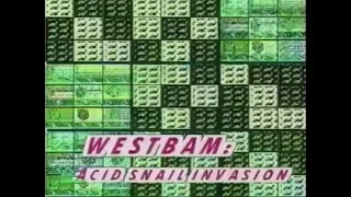 WESTBAM - acid snail invasion (2019 TROYDEAD video edit) [1991] HD 720