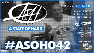 A State Of Hard Episode 042 | Radio Mix (#ASOH042)