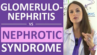 Nephrotic Syndrome vs Glomerulonephritis | Nephritic vs Nephrotic Syndrome Nursing NCLEX