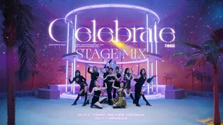 트와이스(TWICE) - Celebrate  [Stage mix/교차편집]