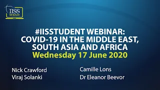 #IISStudent webinar: COVID-19 in the Middle East, South Asia and Africa
