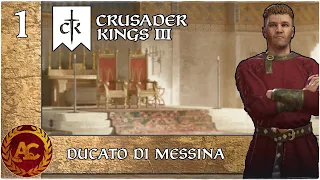 LA CONQUISTA DELLA SICILIA || CRUSADER KINGS III - MESSINA || GAMEPLAY ITA #1