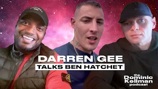 Darren Gee talks Ben Hatchett situation, Nelly Rose & does not believe his prison story