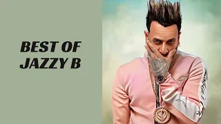 BEST OF JAZZY B || BEST PUNJABI SONGS