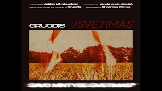 Gruodis - SVETIMAS