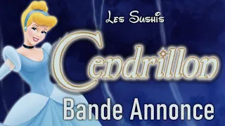 Cendrillon - Bande Annonce [Fandub Complet Français]