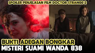 EASTER EGGS ADEGAN SUAMI WANDA 838 PENJELASAN ILLUMINATI DOCTOR STRANGE IN THE MULTIVERSE OF MADNESS