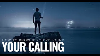 Know your calling.