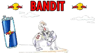 🤠💰 "BANDIT" - 🥤⚡ Red Bull gives you wings.