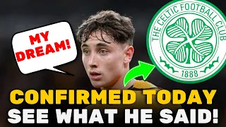 HE OFFICIALLY SPOKEN! LOOK! CELTIC NEWS TODAY