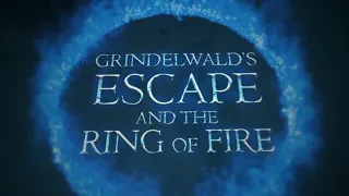 Unlocking Secrets: Grindelwald's Escape and the Ring of Fire | Fantastic Beasts Behind the Scenes