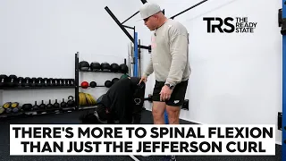 There’s More to Spinal Flexion Than Just the Jefferson Curl