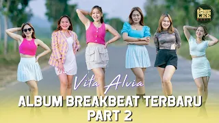 Album Breakbeat Vita Alvia Terbaru 2024 Nonstop - Part 2