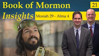 Mosiah 29 - Alma 4 | Book of Mormon Insights with Taylor and Tyler: Revisited
