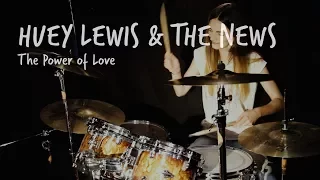 The Power of Love - Huey Lewis & The News (Drum Cover by Verry on Drums, Hit Like A Girl 2017)