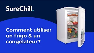 Comment utiliser un frigo et un congelateur : vous avez besoin d'un réfrigérateur fiable - SureChill