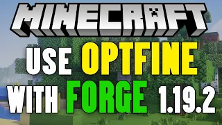 How To Use Optifine with Forge in Minecraft 1.19.2