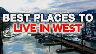 The Best Places to Live Out West / Western USA