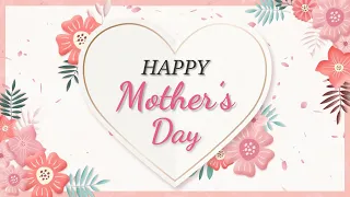 Happy Mothers Day 🤱🏻| Simple Animated Card #mothersday #mother #love