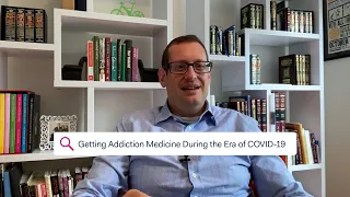 STAY STRONG – Getting Addiction Medicine During the Era of COVID-19