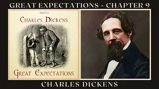 GREAT EXPECTATIONS - Ch. 9/59 by Charles Dickens