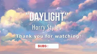 Daylight Harry Styles Lyrics Clean