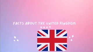 Facts about the United Kingdom (UK). video presentation for kids Ks1.#education #facts # UK